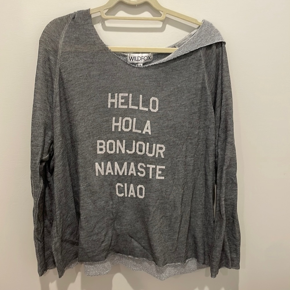 Wildfox - Sweatshirt Super Soft w Hood (Hello, Hola, Bonjour, Namaste, Ciao)
